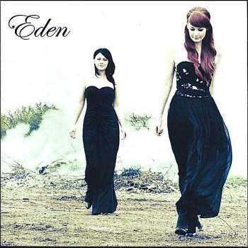 Eden Feel the Fire