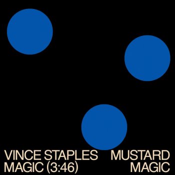 Vince Staples feat. Mustard MAGIC (feat. Mustard)