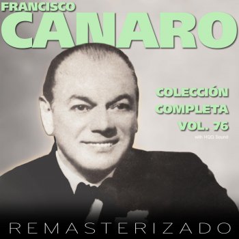 Francisco Canaro Te Quiero Mucho Más