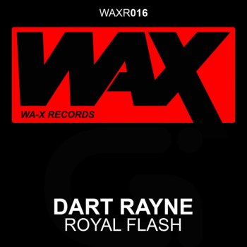 Dart Rayne Royal Flash - Original Mix