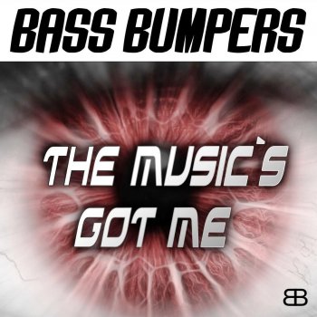 Bass Bumpers The Music's Got Me (Radio Version 1)