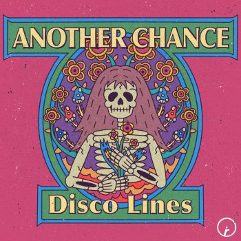 Disco Lines Another Chance