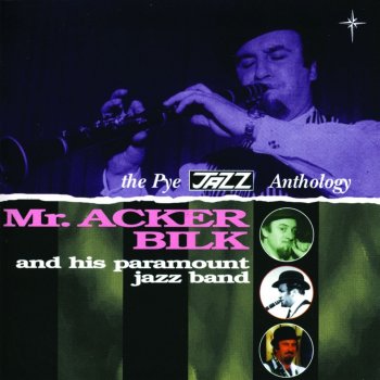 Acker Bilk & His Paramount Jazz Band I Heard You Been Around