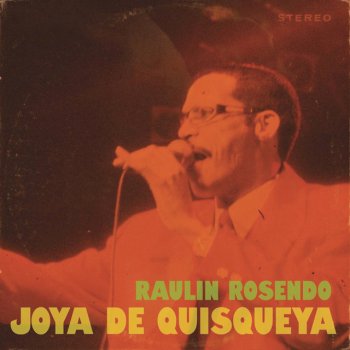 Raulín Rosendo Que Nadie Sepa Mi Sufrir (Amor de Mis Amores)