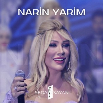 Seda Sayan Narin Yarim