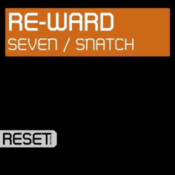 Исполнитель Re-Ward, альбом Seven / Snatch