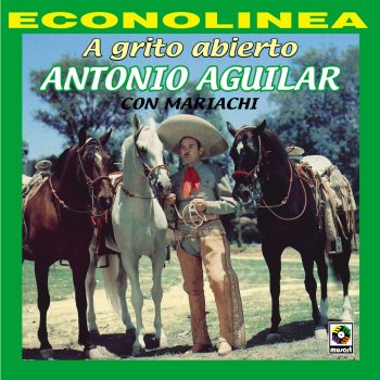 Antonio Aguilar Las Mañanitas