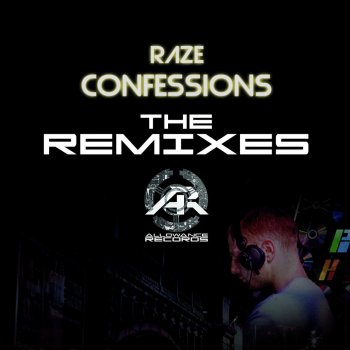 Raze Confessions - Joz Moz Remix