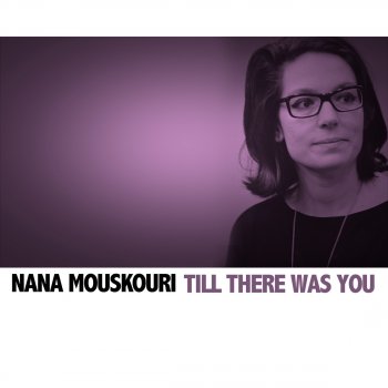 Nana Mouskouri Quand On S’aimit (When We Loved)