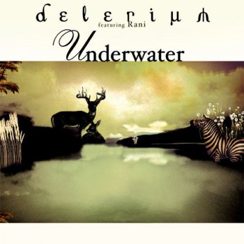 Delerium feat. Rani Underwater (Rank 1 radio edit)