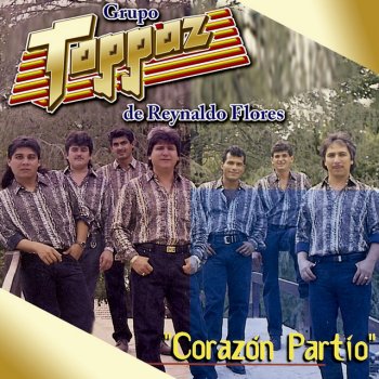 Grupo Topazz de Reynaldo Flores Mi Buen Corazón