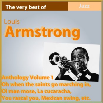 Louis Armstrong Oh When the Saints Go Marching in