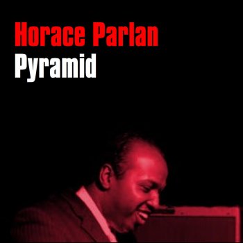 Horace Parlan Pyramid