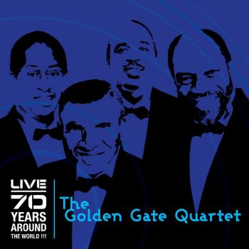 The Golden Gate Quartet Only Believe