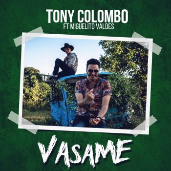 Tony Colombo feat. Miguelito Valdes Vasame