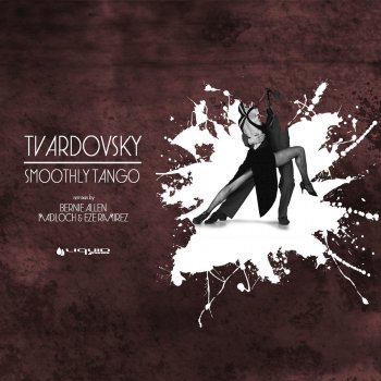 Tvardovsky Smoothly Tango - Original Mix