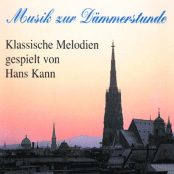Hans Kann - Musik Zur Dämmerstunde