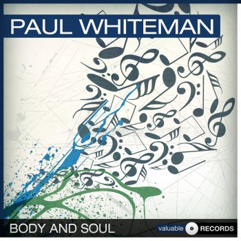 Paul Whiteman Sentimental Me and Romantic You