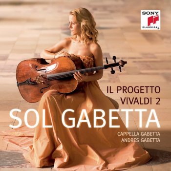 Sol Gabetta, Andrés Gabetta & Cappella Gabetta Concerto for Violoncello and Orchestra, RV 423: III. Allegro