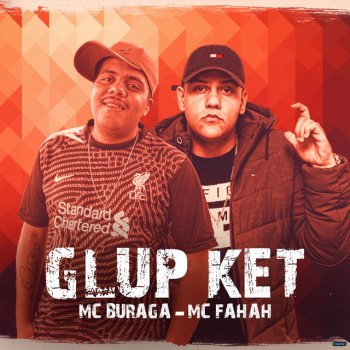 MC Buraga feat. MC Fahah Glup Ket (feat. MC Fahah)