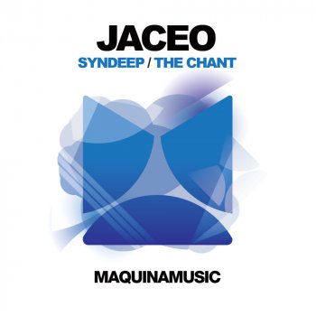 Jaceo The Chant - Original Mix