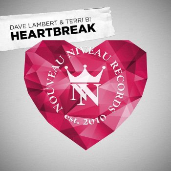 Dave Lambert feat. Terri B! Heartbreak - Frederick Stone Remix