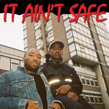 Skepta feat. Young Lord It Ain't Safe