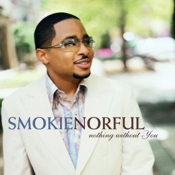 Smokie Norful He Knows