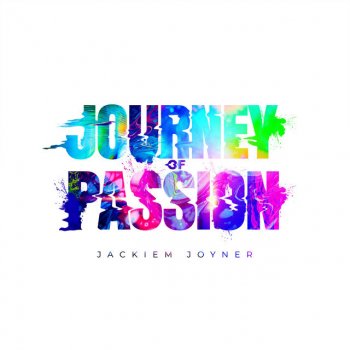 Jackiem Joyner Journey of Passion