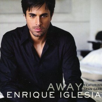 Enrique Iglesias Away (Edit)