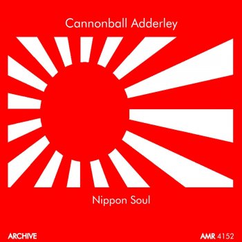 Cannonball Adderley Nippon Soul