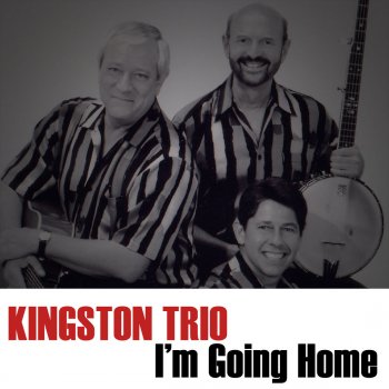 The Kingston Trio Medley Rovin' Gamblerthis Train