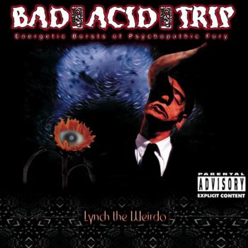 Bad Acid Trip Kill or Be Killed