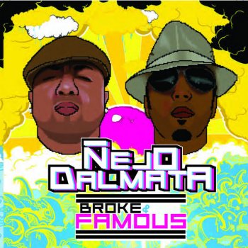 Ñejo Y Dalmata Intro Broke & Famous