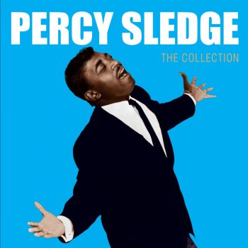 Percy Sledge Take Time to Know Her (Single Version)