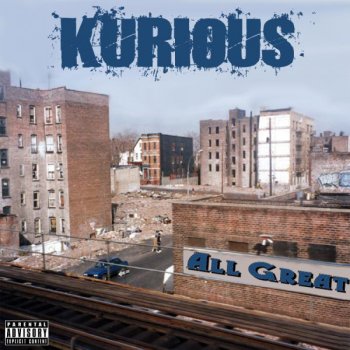 Kurious All Great (remix clean)