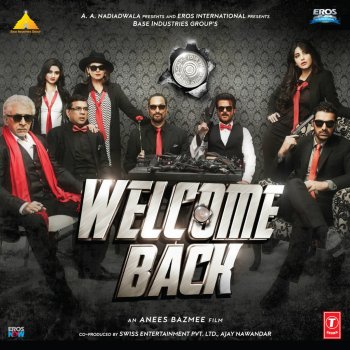 Mika Singh feat. Geeta Jhala & Music Mg Welcome Back (From "Welcome Back")