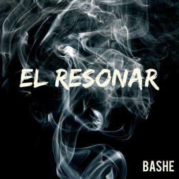 Bashe El Resonar