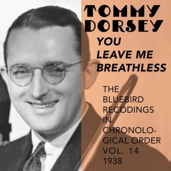 Tommy Dorsey and His Orchestra What'll I Do?