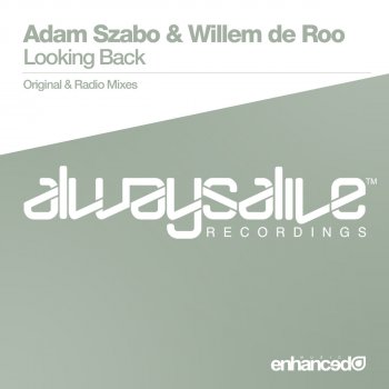 Adam Szabo & Willem de Roo Looking Back - Original Mix