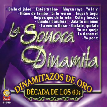 La Sonora Dinamita Estás Trabao