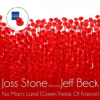 Jeff Beck with Joss Stone No Man's Land [Radio Edit] - Green Fields Of France