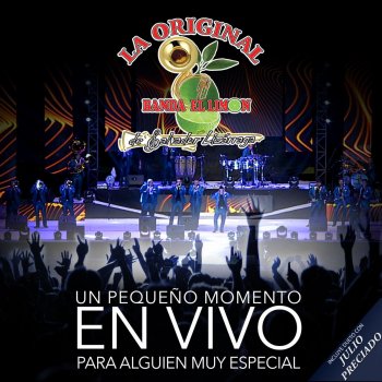 La Original Banda El Limón de Salvador Lizárraga La Original (En Vivo)