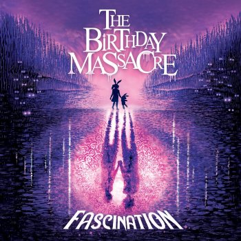 The Birthday Massacre Fascination