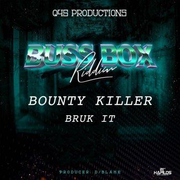 Bounty Killer Bruk It