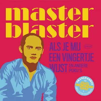 Master Blaster Als Je Mij Een Vingertje Wijst