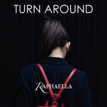 Raphaella Turn Around