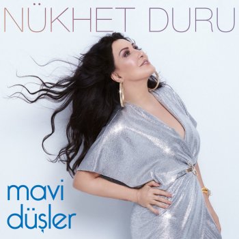 Nükhet Duru Mavi Düşler