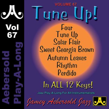 Исполнитель Jamey Aebersold Play-A-Long, альбом Tune Up! - Volume 67