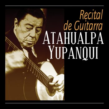 Atahualpa Yupanqui Sarabanda De La Suite